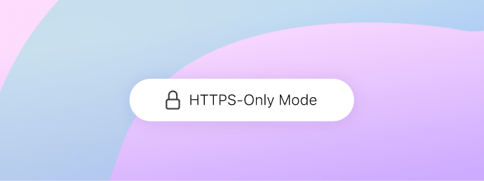HTTPS-Only Mode