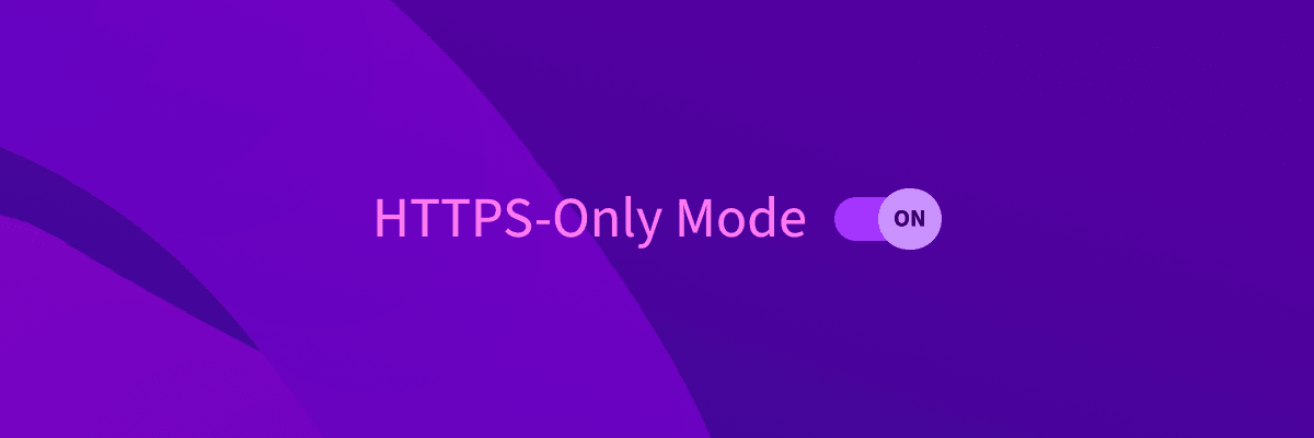 Image indiquant "Mode HTTPS uniquement" et un interrupteur activé